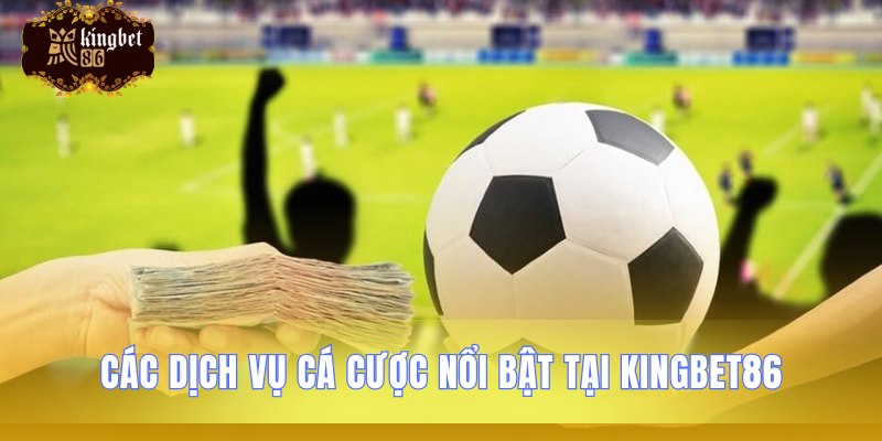 Các sản phẩm giải trí cá cược chính yếu