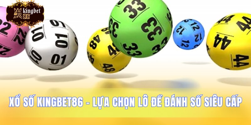 Địa chỉ giải trí xổ số lô đề uy tín